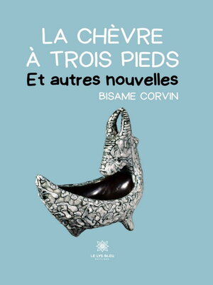 cover image of La chèvre à trois pieds